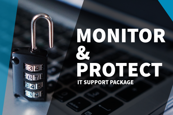 Monitor and Protect Business IT Support Package Wiltshire Hampshire Dorset